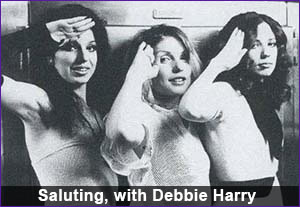 Tish & Snooky saluting, with Debbie Harry