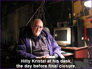 Hilly at his desk, the day before final closure