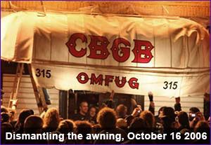 Dismantling the CBGB awning, October 16 2006