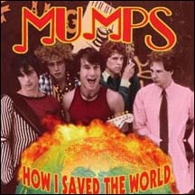 Mumps - How I Saved the World front cover