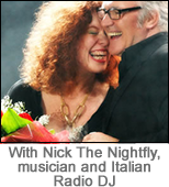 With Nick The Nightfly, musician and Italian radio DJ